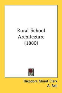 Rural School Architecture