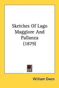 Sketches of Lago Maggiore and Pallanza