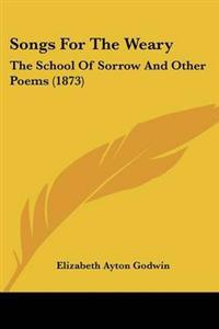 Songs For The Weary