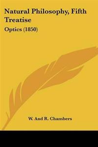 Natural Philosophy, Fifth Treatise