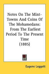 Kirjan kansi "Notes on the Mint-towns and Coins of the Mohamedans"