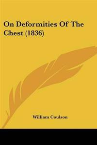 On Deformities Of The Chest (1836)