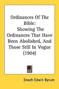 Ordinances of the Bible