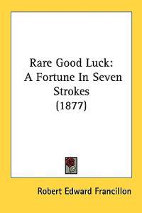 Rare Good Luck