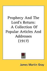 Prophecy and the Lord's Return