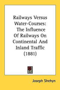 Railways Versus Water-courses