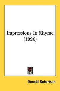 Impressions In Rhyme (1896)