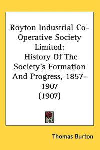 Royton Industrial Co-operative Society Limited