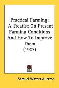 Practical Farming