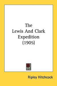 The Lewis and Clark Expedition