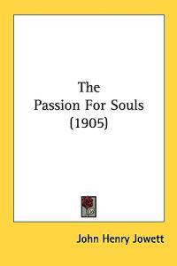 Bokomslag för "The Passion for Souls"