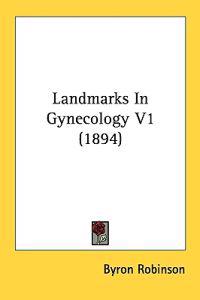 Bokomslag för "Landmarks in Gynecology"