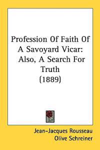 Profession Of Faith Of A Savoyard Vicar