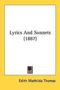 Lyrics and Sonnets
