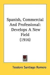 Spanish, Commercial and Professional