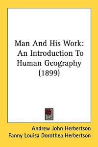 Man and His Work