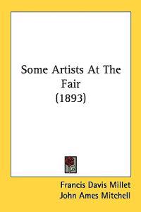 Some Artists At The Fair (1893)
