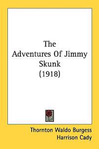 Bokomslag för "The Adventures of Jimmy Skunk"