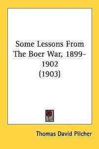 Bokomslag för "Some Lessons from the Boer War, 1899-1902"