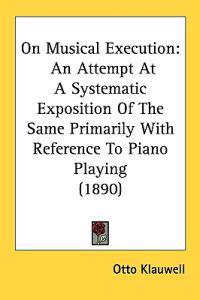 On Musical Execution