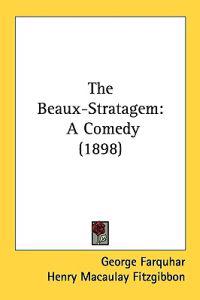 Bokomslag för "The Beaux-stratagem"