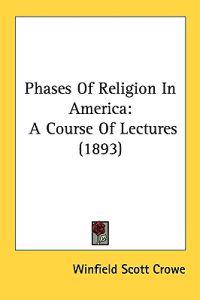 Phases of Religion in America