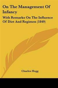 On The Management Of Infancy