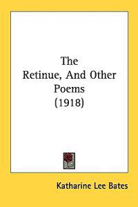 The Retinue, and Other Poems