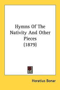 Hymns of the Nativity and Other Pieces