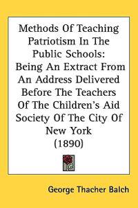 Methods of Teaching Patriotism in the Public Schools
