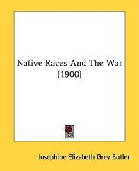 Native Races And The War (1900)