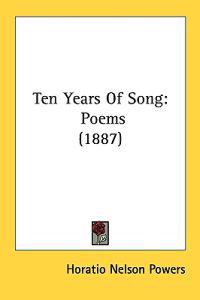 Ten Years of Song