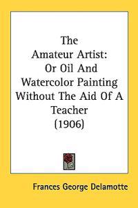 The Amateur Artist
