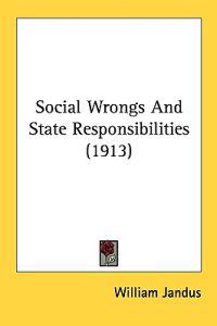 Social Wrongs and State Responsibilities