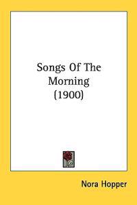Songs of the Morning