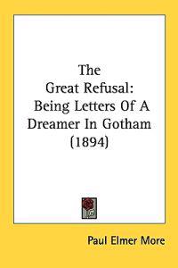 The Great Refusal