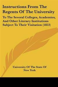 Instructions From The Regents Of The University