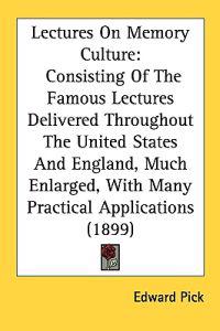 Lectures on Memory Culture