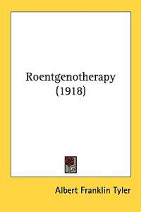 Roentgenotherapy