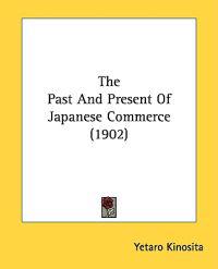 The Past and Present of Japanese Commerce
