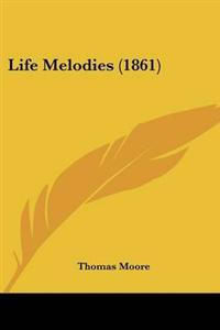 Life Melodies (1861)