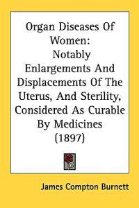 Bokomslag för "Organ Diseases of Women"