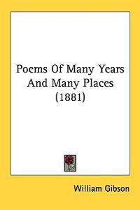 Poems of Many Years and Many Places