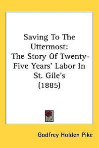 Saving to the Uttermost