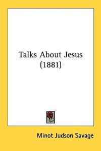 Talks About Jesus
