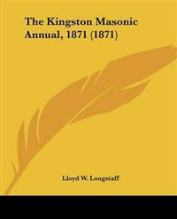 Kingston Masonic Annual, 1871 (1871)