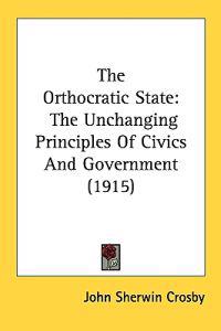The Orthocratic State