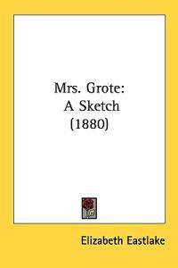 Mrs. Grote