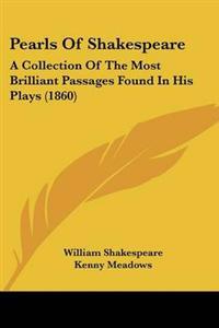 Pearls of Shakespeare