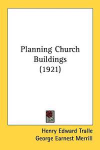 Planning Church Buildings